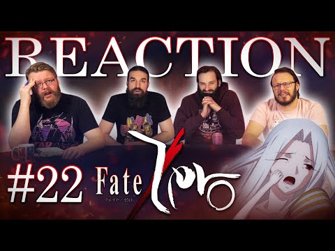 Fate/Zero #22 REACTION!! "All the World's Evils"