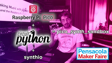 Introducing the pico_synth_sandbox - A New Development Board for CircuitPython synthio