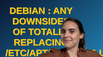 Unix: Debian : any downsides of totally replacing /etc/apt/sources.list by /etc/apt/sources.list....