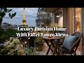 Dreamy Parisian Luxury Apartments With Eiffel Tower Views