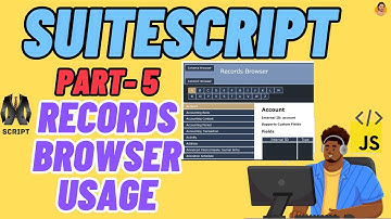 SuiteScript Tutorial -  Records Browser - Sales Order Creation using SuiteScript, UI