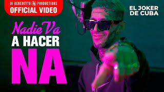 Video thumbnail of "Joker De Cuba - Nadie Va a Hacer Na (Video Oficial)"