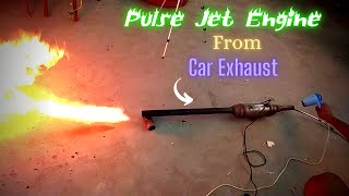 Pulse Jet Engine From Car Exhaust||Selfstarting pulse jet engine