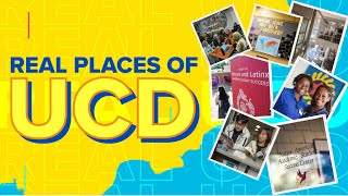 The Real Places of UC Davis HIGHLIGHTS