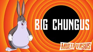 BIG CHUNGUS REVEAL (Warner Bros MultiVersus)