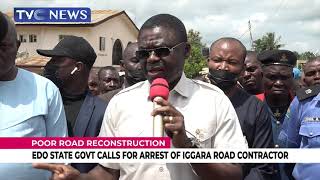 Edo State Government Orders Arrest Of Igara Road Contractor Over Poor Quality screenshot 5