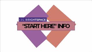 D2L Bright Space Tutorial: Creating "Start Here" Information