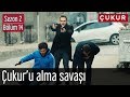 Çukur 2.Sezon 14.Bölüm - Çukur'u Alma Savaşı