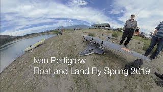 Ivan Pettigrew Float & Land Fly Spring 2019