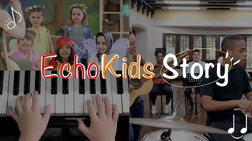 EchoKids - Our Story