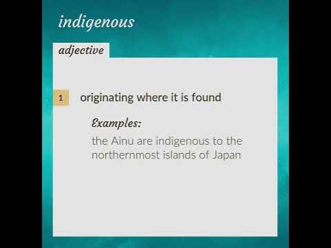 Indigenous | meaning of Indigenous 