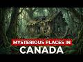 18 Mysterious Places In Canada No One Can Explain