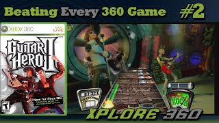 Guitar Hero II (Part 2) Beating Every NA 360 Game