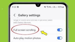 What is Full Screen Scrolling in Gallery Samung Phone