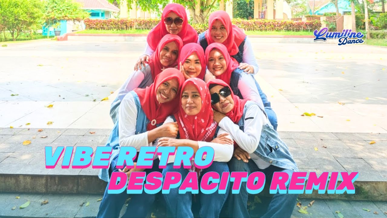 VIBE RETRO DESPACITO REMIX by Lumiline Ldance / Choreo by Suroto (INA) & Ussy (INA)