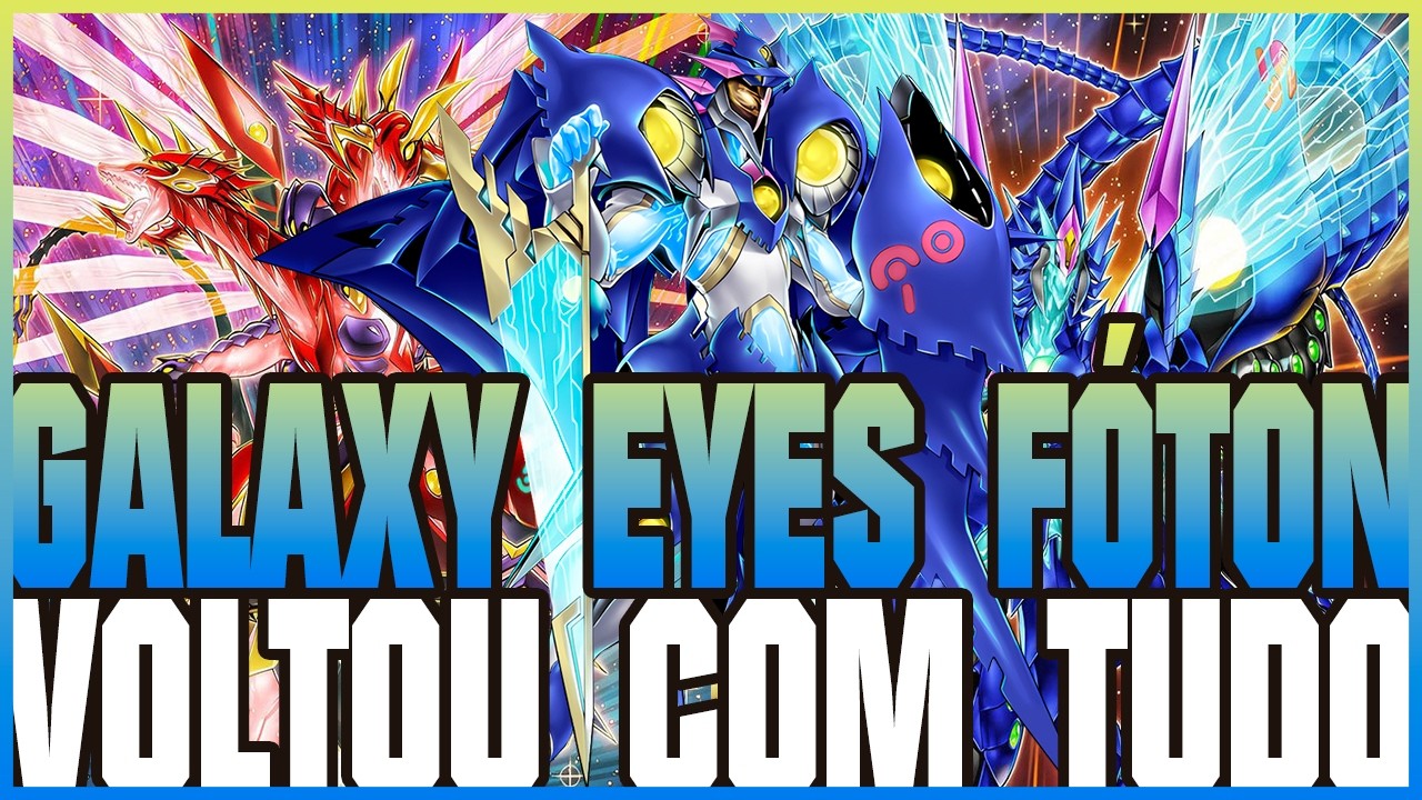GALAXY EYES DE VOLTA AO META? TESTEI E DOU MINHA OPINIÃO - Yu-Gi-Oh! Duel Links!