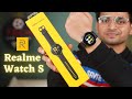 realme Watch S Unboxing | With SpO2 | 15 Days Battery | Rs 4,999/- 🔥