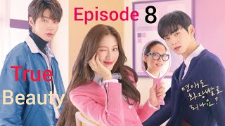 True Beauty Episode 8 Hindi Dubbed || Kdrama [Hindi] 8 || true beauty