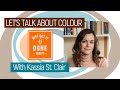 LET'S TALK ABOUT COLOUR with Kassia St. Clair - Karen's Quilt Circle
