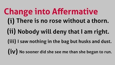 Negative to Affirmative / English Grammar / Only four