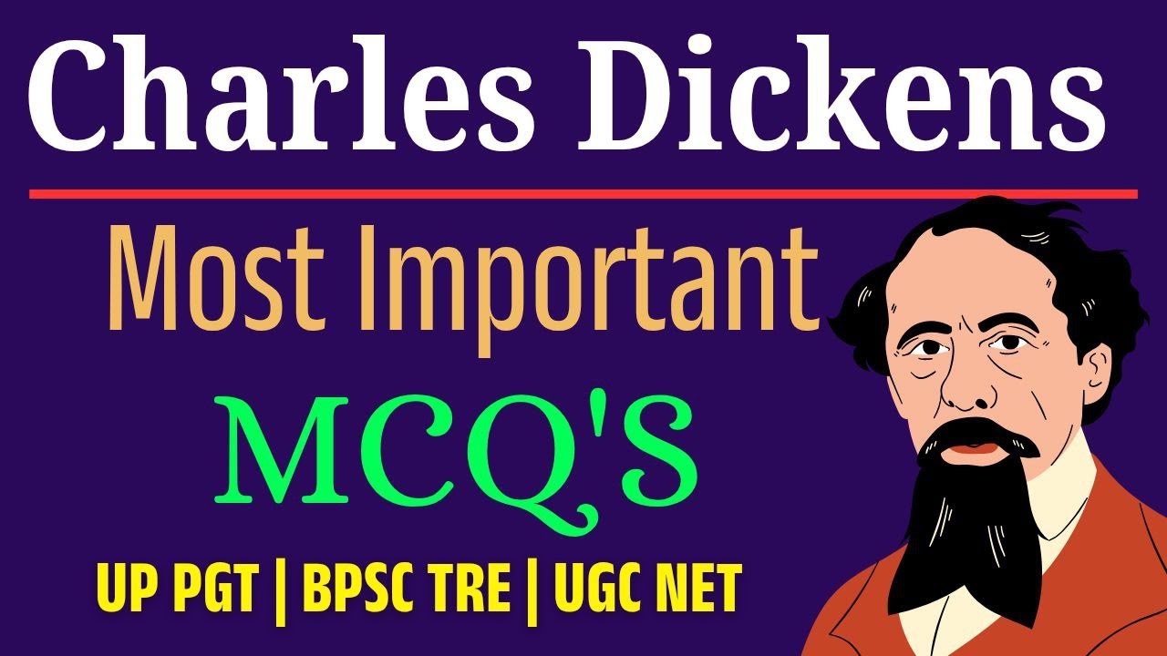 Important MCQs on Charles Dickens  | TGT PGT English | UGC NET | By Binod Sir