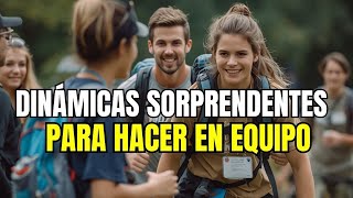 Dinámicas SORPRENDENTES para hacer en equipo