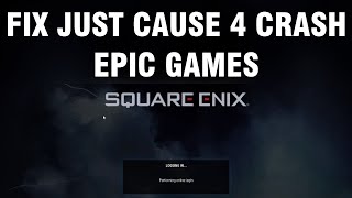 Fix Just Cause 4 Crash Epic Games