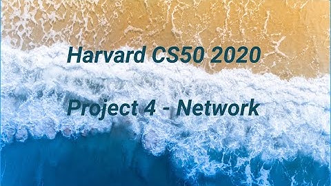 Harvard CS50 2020 - Project4 