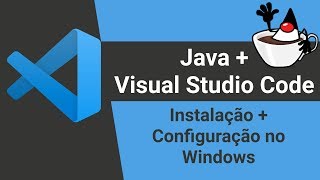 Visual Studio Code: Java Installer From Zero To Java Hero Visual Studio Code Mastery Loiane Groner