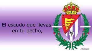 Video thumbnail of "Himno | Real Valladolid CF"