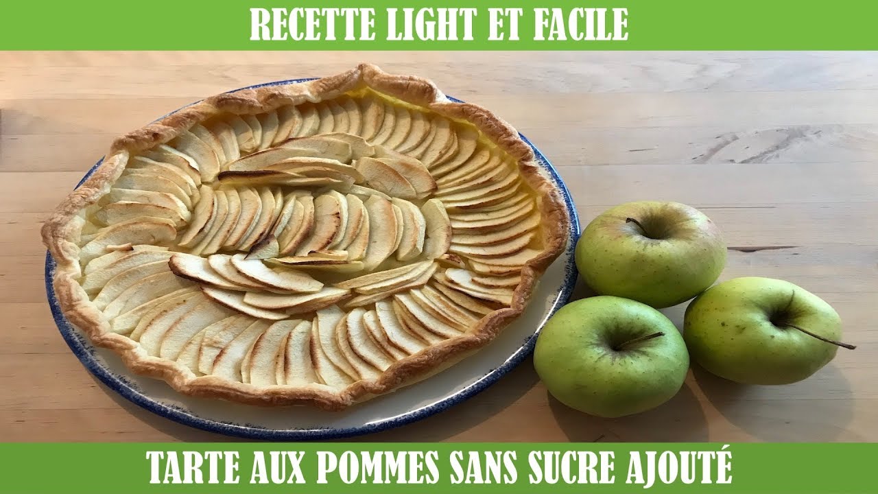 Tarte Aux Pommes Sans Crème Ni Compote Recette light et facile - Tarte aux pommes sans sucre ajouté - YouTube
