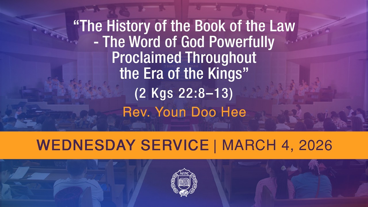[GPBSI] The Word of God Powerfully Proclaimed Throughout the Era of the Kings - Rev. Youn Do Hee
