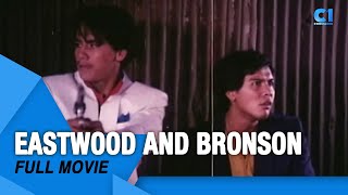 'Eastwood And Bronson' FULL MOVIE | Richard Gomez, Joey Marquez | Cinema One