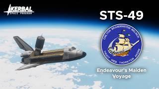 KSP - STS-49 Stock Replica - Celebrating Endeavour's 33rd birthday [WITH VOICEOVER AND REAL VIDEO]