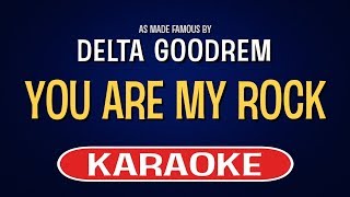 Delta Goodrem - You Are My Rock (Karaoke Version)
