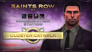 Saints Row IV: Inauguration Station O.S.T. - Cluster Catwalk