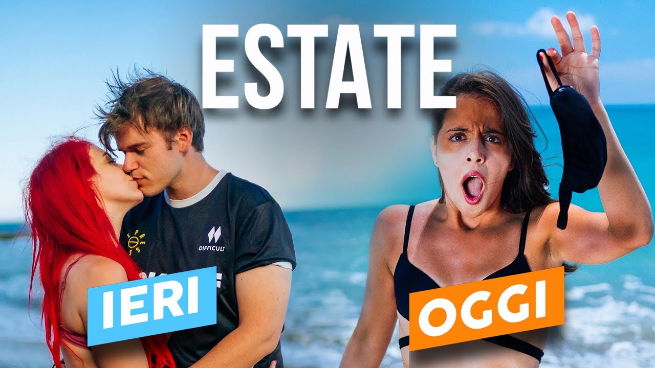 ESTATE - IERI VS OGGI - iPantellas w/Himorta