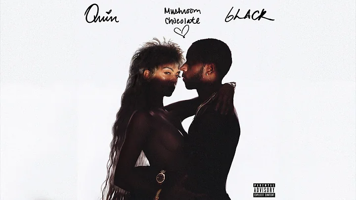 QUIN x 6LACK  Mushroom Chocolate (Official Audio)