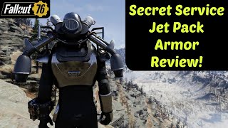 Fallout 76: Secret Service Jet Pack Armor!