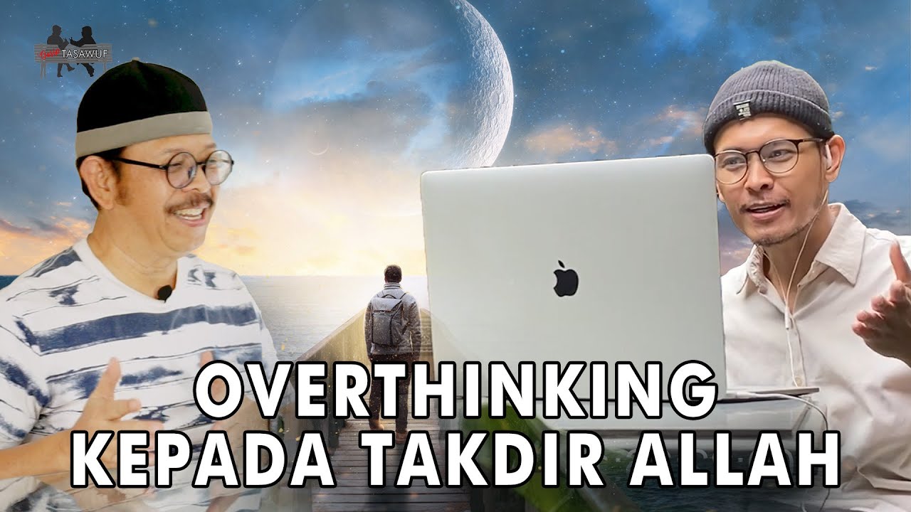 Суфийские сплетни, эпизод 2 - Чрезмерные размышления о Божьей судьбе