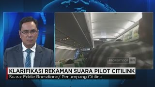 Klarifikasi Rekaman Ulang/Ilustrasi Suara Pilot Citilink yang Meracau