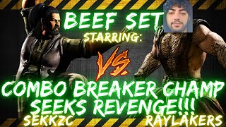 BEEF SET ft. Raylakers vs Sekkzc | COMBO BREAKER CHAMP SEEKS REVENGE!!! 🎤👀🔥😱