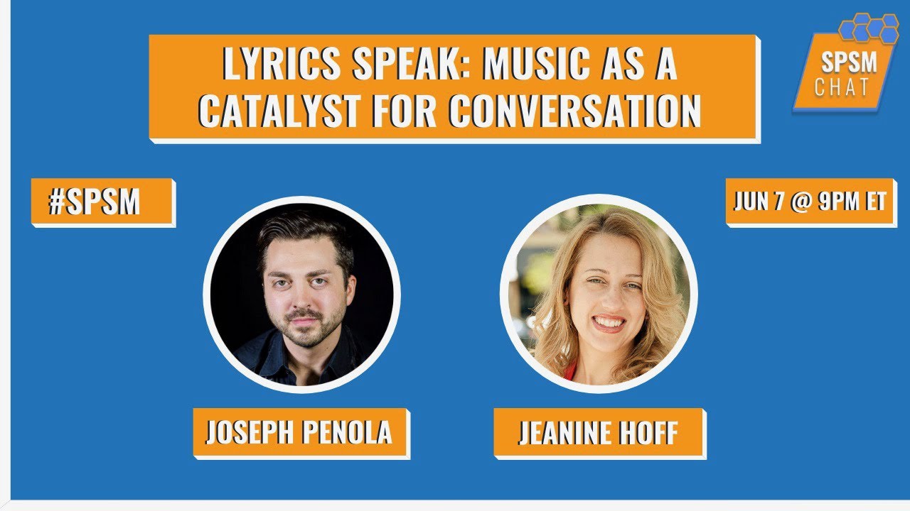 Lyrics Speak: Music as a Catalyst for Conversation w/ Joseph Penola and Jeanine Hoff - 