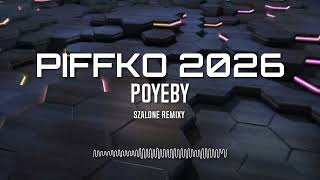 Download Lagu 🎵 PIFFKO 2026 REMIX – Poyeby (Ale To Lata! ) | SZALONE REMIXY🔥 NOWOŚĆ!