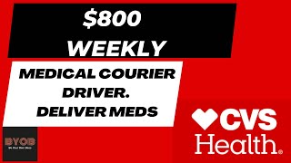 Over $800 Weekly part time Medical Courier Driver with CVS