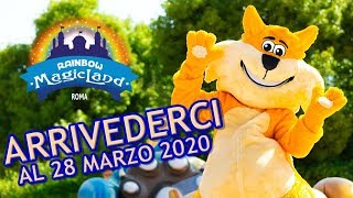 ARRIVEDERCI AL 2020 - Rainbow MagicLand