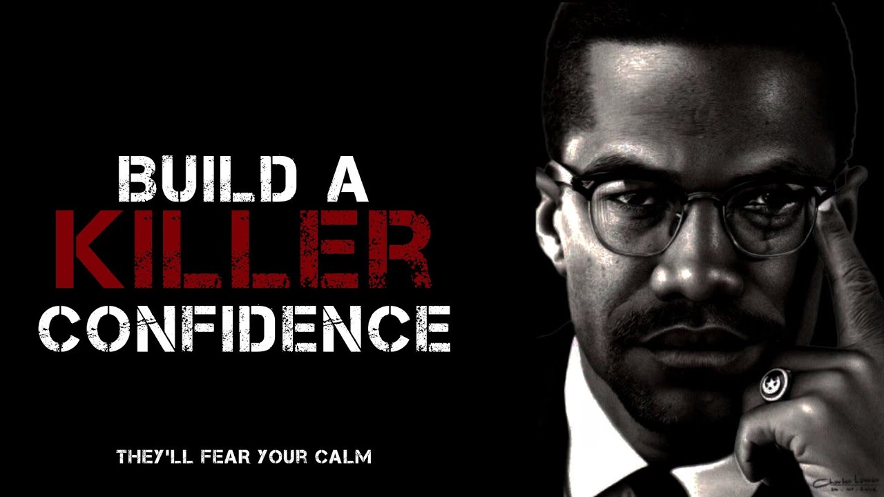 KILLER CONFIDENCE — THE MINDSET THAT MAKES YOU UNSTOPPABLE .