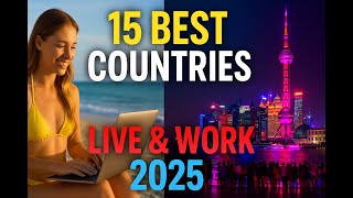 Moving Abroad in 2025? These 15 Countries Are Game-Changers ✈️🔥