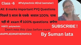 Polytechnic previous year 8 marks important questions |HSBTE Applied Mathematics 2nd semester solved