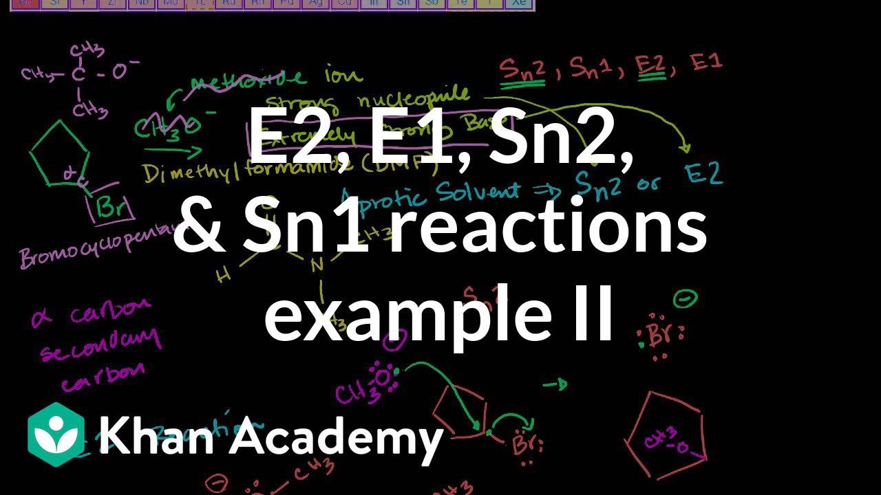 ⁣E2 E1 Sn2 Sn1 Reactions Example 2